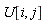 U[i, j]