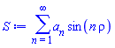 sum(a[n]*sin(n*rho), n = 1 .. infinity)