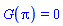 G(Pi) = 0