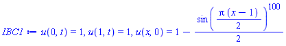 u(0, t) = 1, u(1, t) = 1, u(x, 0) = 1-(1/2)*sin((1/2)*Pi*(x-1))^100