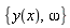 {omega, y(x)}
