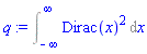 Int(Dirac(x)^2, x = -infinity .. infinity)