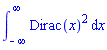int(Dirac(x)^2, x = -infinity .. infinity)