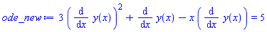 3*(diff(y(x), x))^2+diff(y(x), x)-x*(diff(y(x), x)) = 5