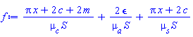 (Pi*x+2*c+2*m)/(mu__c*S)+2*epsilon/(mu__a*S)+(Pi*x+2*c)/(mu__s*S)