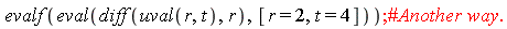 evalf(eval(diff(uval(r, t), r), [r = 2, t = 4]))
