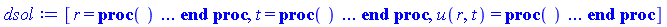 [r = proc () option `Copyright (c) 2000 by Waterloo Maple Inc. All rights reserved.`; evalf(args[1]) end proc, t = proc () option `Copyright (c) 2000 by Waterloo Maple Inc. All rights reserved.`; evalf(args[2]) end proc, u(r, t) = proc () local tv, xv, solnproc, stype, ndsol, vals; option `Copyright (c) 2001 by Waterloo Maple Inc. All rights reserved.`; Digits := trunc(evalhf(Digits)); solnproc := proc (tv, xv) local INFO, errest, nd, dvars, dary, daryt, daryx, vals, msg, i, j; option `Copyright (c) 2001 by Waterloo Maple Inc. All rights reserved.`; table( [( "soln_procedures" ) = array( 1 .. 1, [( 1 ) = (18446744419940228278)  ] ) ] ) INFO := table( [( "eqndep" ) = [1], ( "solvec3" ) = Vector(21, {(1) = .0, (2) = .0, (3) = .0, (4) = .0, (5) = .0, (6) = .0, (7) = .0, (8) = .0, (9) = .0, (10) = .0, (11) = .0, (12) = .0, (13) = .0, (14) = .0, (15) = .0, (16) = .0, (17) = .0, (18) = .0, (19) = .0, (20) = .0, (21) = .0}, datatype = float[8]), ( "extrabcs" ) = [0], ( "PDEs" ) = [(diff(u(r, t), r)+r*(diff(diff(u(r, t), r), r)))/r-(diff(u(r, t), t))], ( "dependson" ) = [{1}], ( "method" ) = theta, ( "solmat_i2" ) = 0, ( "spaceadaptive" ) = false, ( "solution" ) = Array(1..3, 1..21, 1..1, {(1, 1, 1) = .0, (1, 2, 1) = .0, (1, 3, 1) = .0, (1, 4, 1) = .0, (1, 5, 1) = .0, (1, 6, 1) = .0, (1, 7, 1) = .0, (1, 8, 1) = .0, (1, 9, 1) = .0, (1, 10, 1) = .0, (1, 11, 1) = .0, (1, 12, 1) = .0, (1, 13, 1) = .0, (1, 14, 1) = .0, (1, 15, 1) = .0, (1, 16, 1) = .0, (1, 17, 1) = .0, (1, 18, 1) = .0, (1, 19, 1) = .0, (1, 20, 1) = .0, (1, 21, 1) = .0, (2, 1, 1) = .0, (2, 2, 1) = .0, (2, 3, 1) = .0, (2, 4, 1) = .0, (2, 5, 1) = .0, (2, 6, 1) = .0, (2, 7, 1) = .0, (2, 8, 1) = .0, (2, 9, 1) = .0, (2, 10, 1) = .0, (2, 11, 1) = .0, (2, 12, 1) = .0, (2, 13, 1) = .0, (2, 14, 1) = .0, (2, 15, 1) = .0, (2, 16, 1) = .0, (2, 17, 1) = .0, (2, 18, 1) = .0, (2, 19, 1) = .0, (2, 20, 1) = .0, (2, 21, 1) = .0, (3, 1, 1) = .0, (3, 2, 1) = .0, (3, 3, 1) = .0, (3, 4, 1) = .0, (3, 5, 1) = .0, (3, 6, 1) = .0, (3, 7, 1) = .0, (3, 8, 1) = .0, (3, 9, 1) = .0, (3, 10, 1) = .0, (3, 11, 1) = .0, (3, 12, 1) = .0, (3, 13, 1) = .0, (3, 14, 1) = .0, (3, 15, 1) = .0, (3, 16, 1) = .0, (3, 17, 1) = .0, (3, 18, 1) = .0, (3, 19, 1) = .0, (3, 20, 1) = .0, (3, 21, 1) = .0}, datatype = float[8], order = C_order), ( "timeadaptive" ) = false, ( "totalwidth" ) = 6, ( "spacevar" ) = r, ( "depeqn" ) = [1], ( "solmatrix" ) = Matrix(21, 6, {(1, 1) = .0, (1, 2) = .0, (1, 3) = .0, (1, 4) = .0, (1, 5) = .0, (1, 6) = .0, (2, 1) = .0, (2, 2) = .0, (2, 3) = .0, (2, 4) = .0, (2, 5) = .0, (2, 6) = .0, (3, 1) = .0, (3, 2) = .0, (3, 3) = .0, (3, 4) = .0, (3, 5) = .0, (3, 6) = .0, (4, 1) = .0, (4, 2) = .0, (4, 3) = .0, (4, 4) = .0, (4, 5) = .0, (4, 6) = .0, (5, 1) = .0, (5, 2) = .0, (5, 3) = .0, (5, 4) = .0, (5, 5) = .0, (5, 6) = .0, (6, 1) = .0, (6, 2) = .0, (6, 3) = .0, (6, 4) = .0, (6, 5) = .0, (6, 6) = .0, (7, 1) = .0, (7, 2) = .0, (7, 3) = .0, (7, 4) = .0, (7, 5) = .0, (7, 6) = .0, (8, 1) = .0, (8, 2) = .0, (8, 3) = .0, (8, 4) = .0, (8, 5) = .0, (8, 6) = .0, (9, 1) = .0, (9, 2) = .0, (9, 3) = .0, (9, 4) = .0, (9, 5) = .0, (9, 6) = .0, (10, 1) = .0, (10, 2) = .0, (10, 3) = .0, (10, 4) = .0, (10, 5) = .0, (10, 6) = .0, (11, 1) = .0, (11, 2) = .0, (11, 3) = .0, (11, 4) = .0, (11, 5) = .0, (11, 6) = .0, (12, 1) = .0, (12, 2) = .0, (12, 3) = .0, (12, 4) = .0, (12, 5) = .0, (12, 6) = .0, (13, 1) = .0, (13, 2) = .0, (13, 3) = .0, (13, 4) = .0, (13, 5) = .0, (13, 6) = .0, (14, 1) = .0, (14, 2) = .0, (14, 3) = .0, (14, 4) = .0, (14, 5) = .0, (14, 6) = .0, (15, 1) = .0, (15, 2) = .0, (15, 3) = .0, (15, 4) = .0, (15, 5) = .0, (15, 6) = .0, (16, 1) = .0, (16, 2) = .0, (16, 3) = .0, (16, 4) = .0, (16, 5) = .0, (16, 6) = .0, (17, 1) = .0, (17, 2) = .0, (17, 3) = .0, (17, 4) = .0, (17, 5) = .0, (17, 6) = .0, (18, 1) = .0, (18, 2) = .0, (18, 3) = .0, (18, 4) = .0, (18, 5) = .0, (18, 6) = .0, (19, 1) = .0, (19, 2) = .0, (19, 3) = .0, (19, 4) = .0, (19, 5) = .0, (19, 6) = .0, (20, 1) = .0, (20, 2) = .0, (20, 3) = .0, (20, 4) = .0, (20, 5) = .0, (20, 6) = .0, (21, 1) = .0, (21, 2) = .0, (21, 3) = .0, (21, 4) = .0, (21, 5) = .0, (21, 6) = .0}, datatype = float[8], order = C_order), ( "depdords" ) = [[[2, 1]]], ( "indepvars" ) = [r, t], ( "solvec5" ) = 0, ( "depords" ) = [[2, 1]], ( "solmat_i1" ) = 0, ( "initialized" ) = false, ( "pts", r ) = [1, 4], ( "fdepvars" ) = [u(r, t)], ( "startup_only" ) = false, ( "solvec1" ) = Vector(21, {(1) = .0, (2) = .0, (3) = .0, (4) = .0, (5) = .0, (6) = .0, (7) = .0, (8) = .0, (9) = .0, (10) = .0, (11) = .0, (12) = .0, (13) = .0, (14) = .0, (15) = .0, (16) = .0, (17) = .0, (18) = .0, (19) = .0, (20) = .0, (21) = .0}, datatype = float[8]), ( "vectorproc" ) = proc (v, vp, vpp, t, x, k, h, n, vec) local _s1, _s2, _s3, _s4, _s5, _s6, xi; _s3 := -2*k; _s4 := -4*h^2; _s5 := -h*k; _s6 := 4*h^2*k; vec[1] := 0; vec[n] := 0; for xi from 2 to n-1 do _s1 := -vp[xi-1]+vp[xi+1]; _s2 := vp[xi-1]-2*vp[xi]+vp[xi+1]; vec[xi] := (_s2*_s3*x[xi]+_s4*vp[xi]*x[xi]+_s1*_s5)/(_s6*x[xi]) end do end proc, ( "adjusted" ) = false, ( "explicit" ) = false, ( "solspace" ) = Vector(21, {(1) = 1.0, (2) = .0, (3) = .0, (4) = .0, (5) = .0, (6) = .0, (7) = .0, (8) = .0, (9) = .0, (10) = .0, (11) = .0, (12) = .0, (13) = .0, (14) = .0, (15) = .0, (16) = .0, (17) = .0, (18) = .0, (19) = .0, (20) = .0, (21) = 4.0}, datatype = float[8]), ( "banded" ) = true, ( "solmat_ne" ) = 0, ( "solvec2" ) = Vector(21, {(1) = .0, (2) = .0, (3) = .0, (4) = .0, (5) = .0, (6) = .0, (7) = .0, (8) = .0, (9) = .0, (10) = .0, (11) = .0, (12) = .0, (13) = .0, (14) = .0, (15) = .0, (16) = .0, (17) = .0, (18) = .0, (19) = .0, (20) = .0, (21) = .0}, datatype = float[8]), ( "periodic" ) = false, ( "linear" ) = true, ( "errorest" ) = false, ( "rightwidth" ) = 0, ( "IBC" ) = b, ( "t0" ) = 0, ( "spacepts" ) = 21, ( "mixed" ) = false, ( "norigdepvars" ) = 1, ( "theta" ) = 1/2, ( "depshift" ) = [1], ( "stages" ) = 1, ( "soltimes" ) = Vector(3, {(1) = .0, (2) = .0, (3) = .0}, datatype = float[8]), ( "solmat_is" ) = 0, ( "intspace" ) = Matrix(21, 1, {(1, 1) = .0, (2, 1) = .0, (3, 1) = .0, (4, 1) = .0, (5, 1) = .0, (6, 1) = .0, (7, 1) = .0, (8, 1) = .0, (9, 1) = .0, (10, 1) = .0, (11, 1) = .0, (12, 1) = .0, (13, 1) = .0, (14, 1) = .0, (15, 1) = .0, (16, 1) = .0, (17, 1) = .0, (18, 1) = .0, (19, 1) = .0, (20, 1) = .0, (21, 1) = .0}, datatype = float[8], order = C_order), ( "timeidx" ) = 2, ( "depvars" ) = [u], ( "leftwidth" ) = 1, ( "solmat_v" ) = Vector(126, {(1) = .0, (2) = .0, (3) = .0, (4) = .0, (5) = .0, (6) = .0, (7) = .0, (8) = .0, (9) = .0, (10) = .0, (11) = .0, (12) = .0, (13) = .0, (14) = .0, (15) = .0, (16) = .0, (17) = .0, (18) = .0, (19) = .0, (20) = .0, (21) = .0, (22) = .0, (23) = .0, (24) = .0, (25) = .0, (26) = .0, (27) = .0, (28) = .0, (29) = .0, (30) = .0, (31) = .0, (32) = .0, (33) = .0, (34) = .0, (35) = .0, (36) = .0, (37) = .0, (38) = .0, (39) = .0, (40) = .0, (41) = .0, (42) = .0, (43) = .0, (44) = .0, (45) = .0, (46) = .0, (47) = .0, (48) = .0, (49) = .0, (50) = .0, (51) = .0, (52) = .0, (53) = .0, (54) = .0, (55) = .0, (56) = .0, (57) = .0, (58) = .0, (59) = .0, (60) = .0, (61) = .0, (62) = .0, (63) = .0, (64) = .0, (65) = .0, (66) = .0, (67) = .0, (68) = .0, (69) = .0, (70) = .0, (71) = .0, (72) = .0, (73) = .0, (74) = .0, (75) = .0, (76) = .0, (77) = .0, (78) = .0, (79) = .0, (80) = .0, (81) = .0, (82) = .0, (83) = .0, (84) = .0, (85) = .0, (86) = .0, (87) = .0, (88) = .0, (89) = .0, (90) = .0, (91) = .0, (92) = .0, (93) = .0, (94) = .0, (95) = .0, (96) = .0, (97) = .0, (98) = .0, (99) = .0, (100) = .0, (101) = .0, (102) = .0, (103) = .0, (104) = .0, (105) = .0, (106) = .0, (107) = .0, (108) = .0, (109) = .0, (110) = .0, (111) = .0, (112) = .0, (113) = .0, (114) = .0, (115) = .0, (116) = .0, (117) = .0, (118) = .0, (119) = .0, (120) = .0, (121) = .0, (122) = .0, (123) = .0, (124) = .0, (125) = .0, (126) = .0}, datatype = float[8], order = C_order, attributes = [source_rtable = (Matrix(21, 6, {(1, 1) = .0, (1, 2) = .0, (1, 3) = .0, (1, 4) = .0, (1, 5) = .0, (1, 6) = .0, (2, 1) = .0, (2, 2) = .0, (2, 3) = .0, (2, 4) = .0, (2, 5) = .0, (2, 6) = .0, (3, 1) = .0, (3, 2) = .0, (3, 3) = .0, (3, 4) = .0, (3, 5) = .0, (3, 6) = .0, (4, 1) = .0, (4, 2) = .0, (4, 3) = .0, (4, 4) = .0, (4, 5) = .0, (4, 6) = .0, (5, 1) = .0, (5, 2) = .0, (5, 3) = .0, (5, 4) = .0, (5, 5) = .0, (5, 6) = .0, (6, 1) = .0, (6, 2) = .0, (6, 3) = .0, (6, 4) = .0, (6, 5) = .0, (6, 6) = .0, (7, 1) = .0, (7, 2) = .0, (7, 3) = .0, (7, 4) = .0, (7, 5) = .0, (7, 6) = .0, (8, 1) = .0, (8, 2) = .0, (8, 3) = .0, (8, 4) = .0, (8, 5) = .0, (8, 6) = .0, (9, 1) = .0, (9, 2) = .0, (9, 3) = .0, (9, 4) = .0, (9, 5) = .0, (9, 6) = .0, (10, 1) = .0, (10, 2) = .0, (10, 3) = .0, (10, 4) = .0, (10, 5) = .0, (10, 6) = .0, (11, 1) = .0, (11, 2) = .0, (11, 3) = .0, (11, 4) = .0, (11, 5) = .0, (11, 6) = .0, (12, 1) = .0, (12, 2) = .0, (12, 3) = .0, (12, 4) = .0, (12, 5) = .0, (12, 6) = .0, (13, 1) = .0, (13, 2) = .0, (13, 3) = .0, (13, 4) = .0, (13, 5) = .0, (13, 6) = .0, (14, 1) = .0, (14, 2) = .0, (14, 3) = .0, (14, 4) = .0, (14, 5) = .0, (14, 6) = .0, (15, 1) = .0, (15, 2) = .0, (15, 3) = .0, (15, 4) = .0, (15, 5) = .0, (15, 6) = .0, (16, 1) = .0, (16, 2) = .0, (16, 3) = .0, (16, 4) = .0, (16, 5) = .0, (16, 6) = .0, (17, 1) = .0, (17, 2) = .0, (17, 3) = .0, (17, 4) = .0, (17, 5) = .0, (17, 6) = .0, (18, 1) = .0, (18, 2) = .0, (18, 3) = .0, (18, 4) = .0, (18, 5) = .0, (18, 6) = .0, (19, 1) = .0, (19, 2) = .0, (19, 3) = .0, (19, 4) = .0, (19, 5) = .0, (19, 6) = .0, (20, 1) = .0, (20, 2) = .0, (20, 3) = .0, (20, 4) = .0, (20, 5) = .0, (20, 6) = .0, (21, 1) = .0, (21, 2) = .0, (21, 3) = .0, (21, 4) = .0, (21, 5) = .0, (21, 6) = .0}, datatype = float[8], order = C_order))]), ( "solvec4" ) = 0, ( "allocspace" ) = 21, ( "matrixproc" ) = proc (v, vp, vpp, t, x, k, h, n, mat) local _s1, _s2, xi; _s1 := 4*h^2; _s2 := -(h^2+k)/(h^2*k); mat[3] := 1; mat[6*n-3] := 1; for xi from 2 to n-1 do mat[6*xi-3] := _s2; mat[6*xi-4] := -(h-2*x[xi])/(_s1*x[xi]); mat[6*xi-2] := (h+2*x[xi])/(_s1*x[xi]) end do end proc, ( "erroraccum" ) = true, ( "ICS" ) = [r], ( "minspcpoints" ) = 4, ( "maxords" ) = [2, 1], ( "multidep" ) = [false, false], ( "vectorhf" ) = true, ( "timevar" ) = t, ( "spaceidx" ) = 1, ( "inputargs" ) = [(diff(u(r, t), r)+r*(diff(diff(u(r, t), r), r)))/r = diff(u(r, t), t), [u(1, t) = 0, u(4, t) = 0, u(r, 0) = r]], ( "bandwidth" ) = [1, 2], ( "BCS", 1 ) = {[[1, 0, 1], b[1, 0, 1]], [[1, 0, 4], b[1, 0, 4]]}, ( "timestep" ) = .150000000000000, ( "eqnords" ) = [[2, 1]], ( "autonomous" ) = true, ( "matrixhf" ) = true, ( "spacestep" ) = .150000000000000 ] ); if xv = "left" then return INFO["solspace"][1] elif xv = "right" then return INFO["solspace"][INFO["spacepts"]] elif tv = "start" then return INFO["t0"] elif not (type(tv, 'numeric') and type(xv, 'numeric')) then error "non-numeric input" end if; if xv < INFO["solspace"][1] or INFO["solspace"][INFO["spacepts"]] < xv then error "requested %1 value must be in the range %2..%3", INFO["spacevar"], INFO["solspace"][1], INFO["solspace"][INFO["spacepts"]] end if; dary := Vector(3, {(1) = .0, (2) = .0, (3) = .0}, datatype = float[8]); daryt := 0; daryx := 0; dvars := []; errest := false; nd := nops(INFO["depvars"]); if dary[nd+1] <> tv then try `pdsolve/numeric/evolve_solution`(INFO, tv) catch: msg := StringTools:-FormatMessage(lastexception[2 .. -1]); if tv < INFO["t0"] then error cat("unable to compute solution for %1<%2:
", msg), INFO["timevar"], INFO["failtime"] else error cat("unable to compute solution for %1>%2:
", msg), INFO["timevar"], INFO["failtime"] end if end try end if; if dary[nd+1] <> tv or dary[nd+2] <> xv then `pdsolve/interp2dto0d`(3, INFO["soltimes"], INFO["spacepts"], INFO["solspace"], nops(INFO["depvars"]), INFO["solution"], true, tv, xv, dary); if errest then `pdsolve/interp2dto0d`(3, INFO["soltimes"], INFO["spacepts"], INFO["err_t"], nops(INFO["depvars"]), INFO["solution"], true, tv, xv, daryt); `pdsolve/interp2dto0d`(3, INFO["soltimes"], INFO["spacepts"], INFO["err_x"], nops(INFO["depvars"]), INFO["solution"], true, tv, xv, daryx) end if end if; dary[nd+1] := tv; dary[nd+2] := xv; if dvars = [] then [seq(dary[i], i = 1 .. INFO["norigdepvars"])] else vals := NULL; for i to nops(dvars) do j := eval(dvars[i]); try if errest then vals := vals, evalhf(j(tv, xv, dary, daryt, daryx)) else vals := vals, evalhf(j(tv, xv, dary)) end if catch: userinfo(5, `pdsolve/numeric`, `evalhf failure`); try if errest then vals := vals, j(tv, xv, dary, daryt, daryx) else vals := vals, j(tv, xv, dary) end if catch: vals := vals, undefined end try end try end do; [vals] end if end proc; stype := "2nd"; if nargs = 1 then if args[1] = "left" then return solnproc(0, "left") elif args[1] = "right" then return solnproc(0, "right") elif args[1] = "start" then return solnproc("start", 0) else error "too few arguments to solution procedure" end if elif nargs = 2 then if stype = "1st" then tv := evalf(args[1]); xv := evalf(args[2]) else tv := evalf(args[2]); xv := evalf(args[1]) end if; if not (type(tv, 'numeric') and type(xv, 'numeric')) then if procname <> unknown then return ('procname')(args[1 .. nargs]) else ndsol := pointto(solnproc("soln_procedures")[1]); return ('ndsol')(args[1 .. nargs]) end if end if else error "incorrect arguments to solution procedure" end if; vals := solnproc(tv, xv); vals[1] end proc]