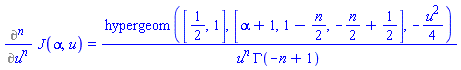 Diff(J(alpha, u), `$`(u, n)) = hypergeom([1/2, 1], [alpha+1, 1-(1/2)*n, -(1/2)*n+1/2], -(1/4)*u^2)/(u^n*GAMMA(-n+1))