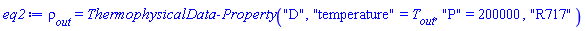 rho__out = ThermophysicalData:-Property("D", "temperature" = T__out, "P" = 200000, "R717")