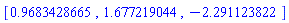 [.9683428665, 1.677219044, -2.291123822]