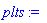 "plts:="