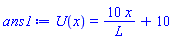 U(x) = 10*x/L+10