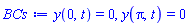 y(0, t) = 0, y(Pi, t) = 0