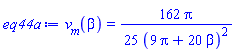 v__m(beta) = (162/25)*Pi/(9*Pi+20*beta)^2