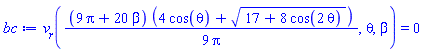 v__r((1/9)*(9*Pi+20*beta)*(4*cos(theta)+(17+8*cos(2*theta))^(1/2))/Pi, theta, beta) = 0