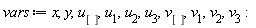 vars := x, y, u[], u[1], u[2], u[3], v[], v[1], v[2], v[3]: