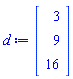 d := Vector(3, {(1) = 3, (2) = 9, (3) = 16})