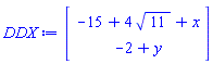 Vector(2, {(1) = -15+4*sqrt(11)+x, (2) = -2+y})