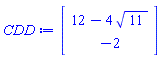 Vector(2, {(1) = 12-4*sqrt(11), (2) = -2})