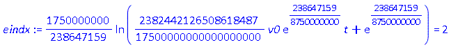 (1750000000/238647159)*ln((2382442126508618487/17500000000000000000)*v0*exp(238647159/8750000000)*t+exp(238647159/8750000000)) = 2