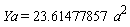 Ya = 23.61477857*a^2
