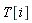 T[i]