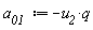 `a__01 ` := -u__2*q