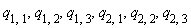 q[1, 1], q[1, 2], q[1, 3], q[2, 1], q[2, 2], q[2, 3]