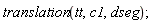 translation(tt, c1, dseg)