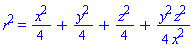 r^2 = (1/4)*x^2+(1/4)*y^2+(1/4)*z^2+(1/4)*y^2*z^2/x^2