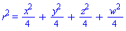 r^2 = (1/4)*x^2+(1/4)*y^2+(1/4)*z^2+(1/4)*w^2