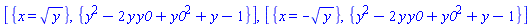 [{x = y^(1/2)}, {y^2-2*y*y0+y0^2+y-1}], [{x = -y^(1/2)}, {y^2-2*y*y0+y0^2+y-1}]