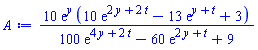 10*exp(y)*(10*exp(2*y+2*t)-13*exp(y+t)+3)/(100*exp(4*y+2*t)-60*exp(2*y+t)+9)