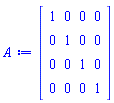 Matrix(4, 4, {(1, 1) = 1, (1, 2) = 0, (1, 3) = 0, (1, 4) = 0, (2, 1) = 0, (2, 2) = 1, (2, 3) = 0, (2, 4) = 0, (3, 1) = 0, (3, 2) = 0, (3, 3) = 1, (3, 4) = 0, (4, 1) = 0, (4, 2) = 0, (4, 3) = 0, (4, 4) = 1})
