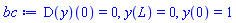 (D(y))(0) = 0, y(L) = 0, y(0) = 1