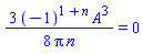 (3/8)*(-1)^(1+n)*A^3/(Pi*n) = 0