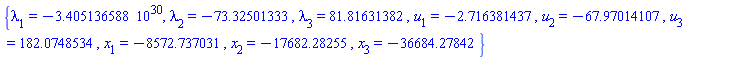 {lambda[1] = -0.3405136588e31, lambda[2] = -73.32501333, lambda[3] = 81.81631382, u[1] = -2.716381437, u[2] = -67.97014107, u[3] = 182.0748534, x[1] = -8572.737031, x[2] = -17682.28255, x[3] = -36684.27842}