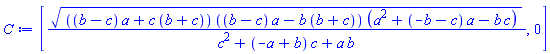 [(((b-c)*a+c*(b+c))*((b-c)*a-b*(b+c))*(a^2+(-b-c)*a-b*c))^(1/2)/(c^2+(-a+b)*c+a*b), 0]