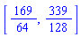 [169/64, 339/128]