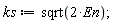 ks := sqrt(2*En)
