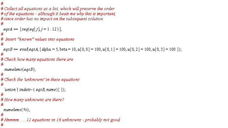 eqsA := [seq(eq[j], j = 1 .. 12)]; eqsB := eval(eqsA, [alpha = 5, beta = 10, u[0, 0] = 100, u[0, 1] = 100, u[0, 2] = 100, u[0, 3] = 100]); numelems(eqsB); `union`(`~`[indets](eqsB, name)[]); numelems(%)
