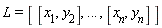 L = [[x__1, y__2], () .. (), [x__n, y__n]]
