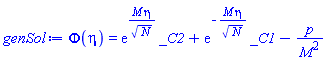 Phi(eta) = exp(M*eta/N^(1/2))*_C2+exp(-M*eta/N^(1/2))*_C1-p/M^2