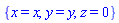 {x = x, y = y, z = 0}