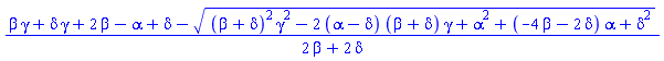(beta*gamma+delta*gamma+2*beta-alpha+delta-((beta+delta)^2*gamma^2-2*(alpha-delta)*(beta+delta)*gamma+alpha^2+(-4*beta-2*delta)*alpha+delta^2)^(1/2))/(2*beta+2*delta)