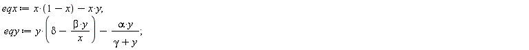 eqx := x*(1-x)-x*y; eqy := y*(delta-beta*y/x)-alpha*y/(gamma+y)