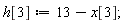 h[3] := 13-x[3];