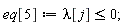 eq[5] := lambda[j] <= 0;