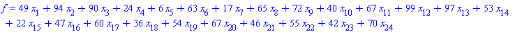 49*x[1]+94*x[2]+90*x[3]+24*x[4]+6*x[5]+63*x[6]+17*x[7]+65*x[8]+72*x[9]+40*x[10]+67*x[11]+99*x[12]+97*x[13]+53*x[14]+22*x[15]+47*x[16]+60*x[17]+36*x[18]+54*x[19]+67*x[20]+46*x[21]+55*x[22]+42*x[23]+70*x[24]