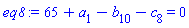 65+a[1]-b[10]-c[8] = 0